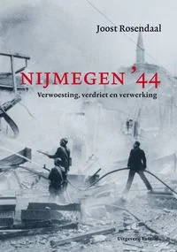 Boek over het bombardement op Nijmegen