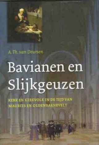 Bavianen en slijkgeuzen - A.Th. van Deursen
