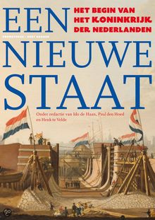 Een nieuwe staat, het begin van het Koninkrijk der Nederlanden