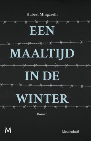 Een maaltijd in de winter – Hubert Mingarelli