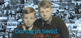Oorlog in beeld, Zwolle '40 - '45