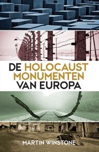De Holocaustmonumenten van Europa - Martin Winstone