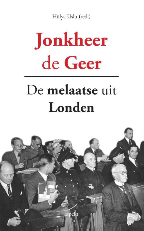 Jonkheer De Geer – Hülya Uslu (red.)