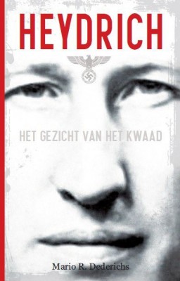 Heydrich, het gezicht van het kwaad – Mario R. Dederichs