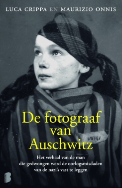 De fotograaf van Auschwitz - Luca Crippa & Maurizion Onnis