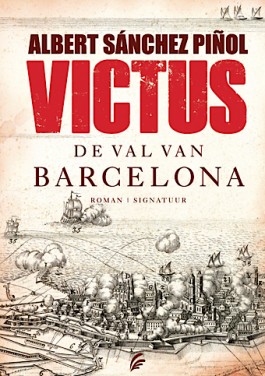 Victus. De val van Barcelona – Albert Sánchez Pinol