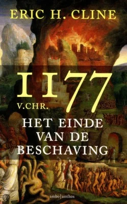 1177 v.Chr., het einde van de beschaving - Eric Cline