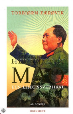 Mao's Rijk, een lijdensweg - Torbjørn Færovik