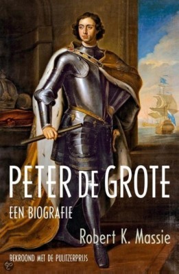 Peter de Grote, een biografie – Robert K. Massie