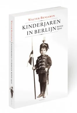 Kinderjaren in Berlijn rond 1900 – Walter Benjamin