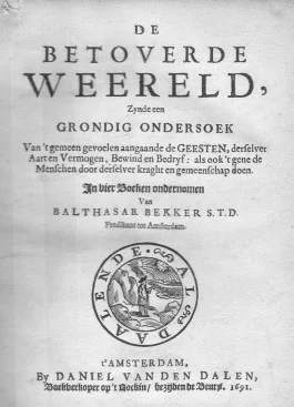 Balthasar Bekker, De betoverde wereld (1691). Bron: Koninklijke Bibliotheek, Den Haag