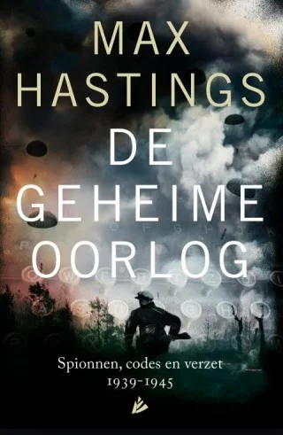 De geheime oorlog – Max Hastings