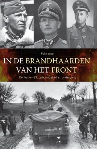 In de Brandhaarden van het Front - Felix West