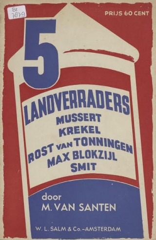 Boekcover M.van Santen, Vijf landverraders (Amsterdam 1945). De NSB'ers Meinoud Rost van Tonningen en Anton Mussert mogen natuurlijk niet ontbreken