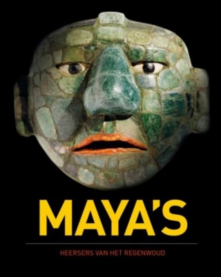 Maya’s: heersers van het regenwoud – Vincent Van Vilsteren