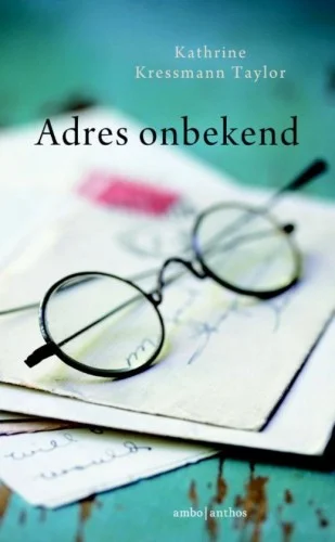 Adres Onbekend - Katherine Kressmann Taylor