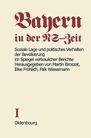 Omslag Martin Broszat, Bayern in der NS-Zeit Teil 1 (1977).