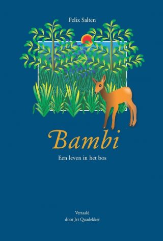 Bambi. Een leven in het bos - Felix Salten (Jet Quadekker)
