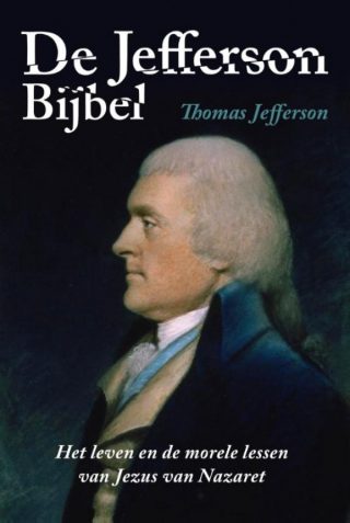 De Jefferson Bijbel. De filosofie van Jezus van Nazaret