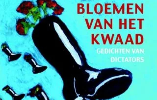 Bloemen van het kwaad - Gedichten van dictators