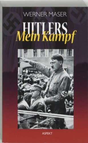 Hitlers Mein Kampf - Werner Maser