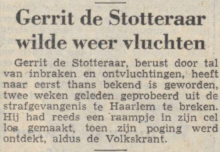 Krantenbericht over ontsnappingspoging De Stotteraar in Haarlem, 1955. Bron: Friese Koerier: onafhankelijk dagblad voor Friesland en aangrenzende gebieden (9 februari 1955). Bron: Delpher.
