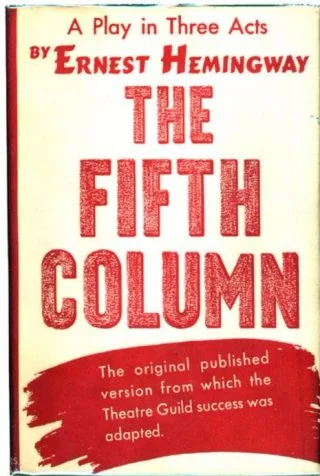 The Fifth Column van Ernest Hemingway