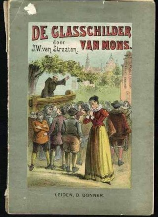 'De glasschilder van Mons' - Jeugdboek uit 1900 over het leven van Guido de Brès 