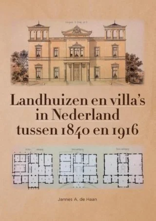 Landhuizen en villa’s in Nederland tussen 1840 en 1916