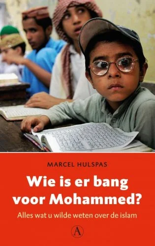 Wie is er bang voor Mohammed? - Marcel Hulspas