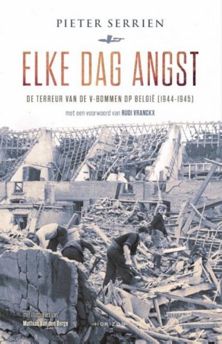 Elke dag angst - De terreur van de V-bommen op België (1944-1945)