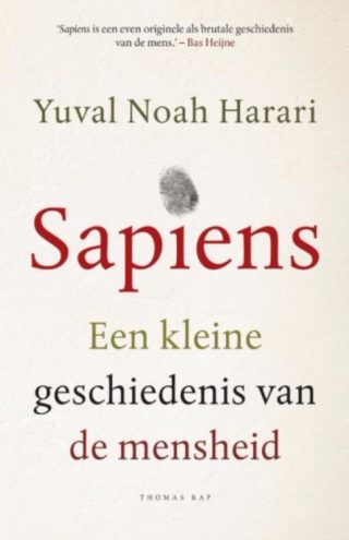 Sapiens – Een kleine geschiedenis van de mensheid (Yuval Noah Harari)
