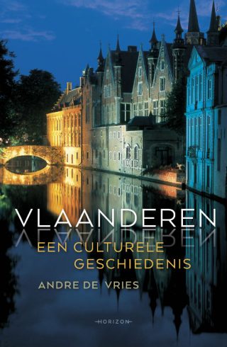 Vlaanderen. Een culturele geschiedenis