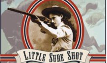 Annie Oakley – Little Miss Sure Shot