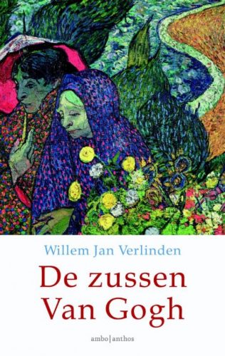 De zussen Van Gogh - Willem Jan Verlinden