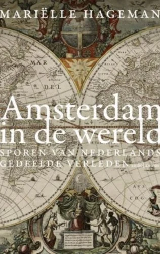 Amsterdam in de wereld - Mariëlle Hageman 