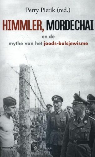 Himmler, Mordechai en de mythe van het joodse Bolsjewisme
