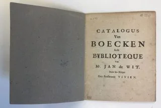 Catalogus Van Boecken in de Bybliotheque van Mr. Jan de Wit