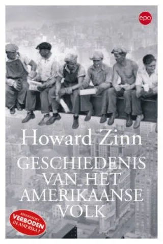 Geschiedenis van het Amerikaanse Volk - Howard Zinn 
