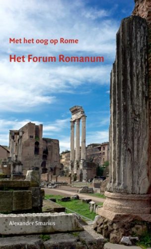 Met het oog op Rome - Het Forum Romanum