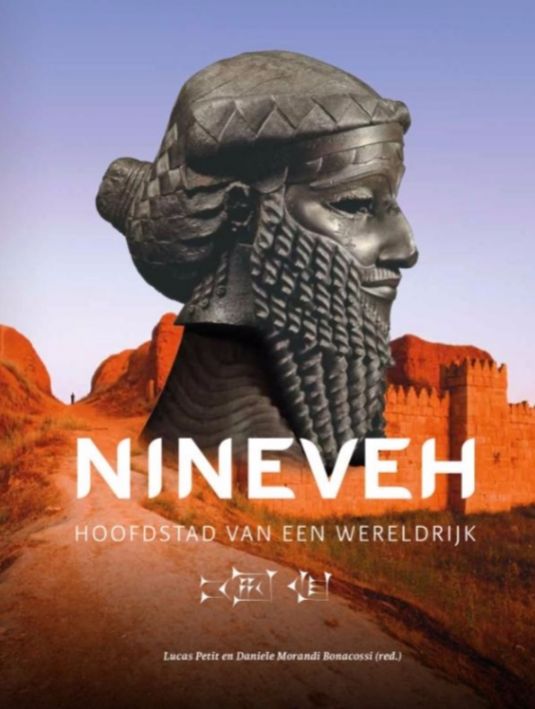 Nineveh - Hoofdstad van een wereldrijk