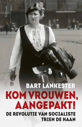 Kom vrouwen, aangepakt! - Bart Lankester, € 24.99