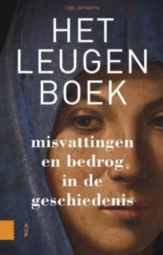 Het leugenboek - Misvattingen en bedrog in de geschiedenis