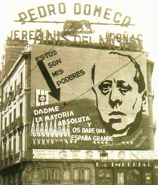 Verkiezingsaffiche CEDA in 1936 - 'Krijg ik van u de absolute meerderheid, dan krijgt u van mij een groot Spanje'.