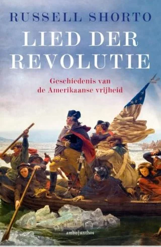 Het lied van de revolutie - Russell Shorto