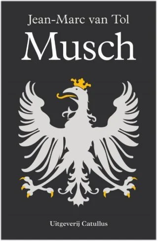 Musch - Johan de Witt trilogie deel 1