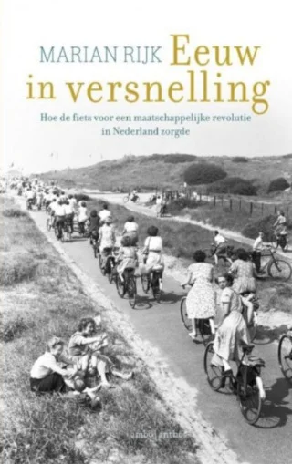 Eeuw in versnelling - Marian Rijk