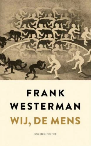 Wij, de mens -  Frank Westerman