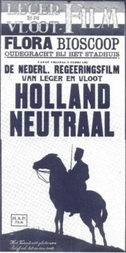 Affiche voor 'Holland Neutraal', de leger- en vlootfilm (1917)