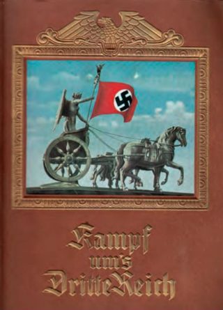 Cover uit 'Kampf um’s Dritte Reich'. De meeste politiek getinte sigarettenplaatjesalbums verschenen kort na Hitlers machtsovername. Fabrikant Reemtsma leverde voor dit album ingekleurde plaatjes.